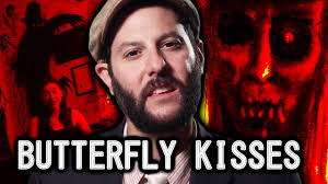 Butterfly Kisses (lost three-hour version of found footage mockumentary  horror film; 2018)