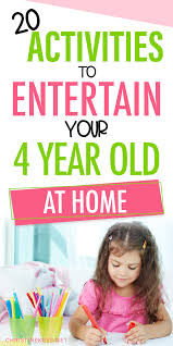 20 Activities For 4 Year Olds To Do At Home In 2020 4 Year Old Activities Activities For 5 Year Olds Kids Activities At Home