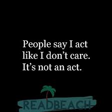 Quotes About Not Caring Anymore Readbeach Quotes