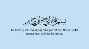 Download lagu juz amma surat pendek mp3 gratis 320kbps (4.87 mb). Juz Amma Surat Pendek Yang Kurang Dari 15 Ayat Mudah Dihafal Lengkap Arab Latin Dan Terjemahan Tribun Sumsel