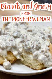 Biscuits And Sausage Gravy - Pioneer Woman - Family Dinner Delights In 2021 Best Biscuits And Gravy Sausage Gravy Easy Biscuits And Gravy
