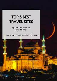 Top 5 Best Travel Sites By Hf Tours Lexieanimetravel Best Travel Sites Travel Sites Guam Travel