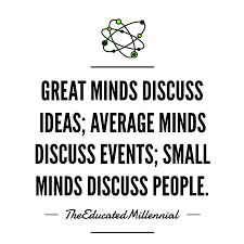 Theeducatedmillennial Millennial Motivation Motivationalquotes Greatmindsthin Small Minds Discuss People Great Minds Discuss Ideas Great Minds Think Alike
