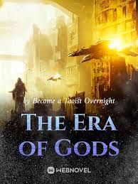 Pada artikel ini saya akan membahas tentang. The Era Of Gods By Become A Taoist Overnight Full Book Limited Free Webnovel Official