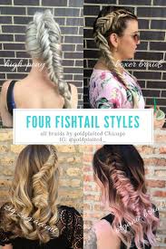 What do they look like? Fishtail Braids Four Ways Goldplaited