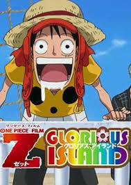 Z, last in the alphabet, but first in cinema. One Piece Film Z Glorious Island S 2012 Filmaffinity