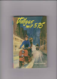 Vollgas Mit 5 Ps Autor Heinz Knipper Verlag Union Verlag Stuttgart 1954 Jugendbuch Bucher Comic