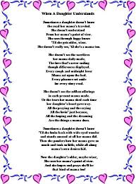When A Daughter Understands Daughter Poems Mom Poems Mother Poems From Daughter