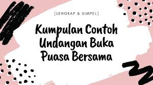 17 contoh surat undangan bahasa inggris. Contoh Undangan Buka Puasa Bersama Lengkap Simpel
