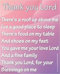 Thank You Lord For All You Ve Done For Me It Could Ve Been Me Outdoors With No Food And No C Thank You Lord Prayer Quotes Thank You Lord For Your Blessings