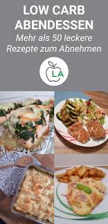 Low Carb Abendessen Die Besten Rezepte Zum Abnehmen Low Carb Abendessen Low Carb Rezepte Abendessen Gesunde Rezepte
