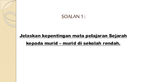 Kepentingan mempelajari sejarah kepada generasi muda, contoh karangan pentingnya mempelajari mata pelajaran sejarah di sekolah. Kepentingan Mata Pelajaran Sejarah Kepada Murid Murid Di Sekolah Re