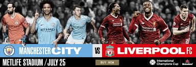 For man city, fernandinho, sergio. International Champions Cup Manchester City Vs Liverpool F C