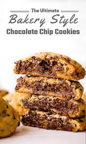 The Ultimate Bakery Style Chocolate Chip Cookie Recipe Chip Cookies Chocolate Chip Cookies Recipes