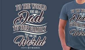 I'm looking for someone to create a vector design for a family vacation. Father 39 S Day T Shirt Vector Download