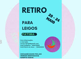 20 a 24 de maio: Irmãs Servas da Santa Igreja promovem retiro para leigos  em Fátima