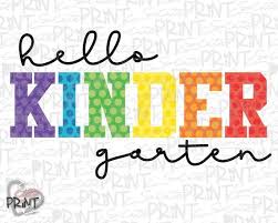 Back To School Hello Kindergarten Clipart Png File For Etsy Kindergarten Clipart Welcome To Kindergarten First Day Of School