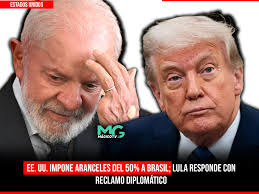 Choque frontal entre EE. UU. y Brasil: Trump impone aranceles del 50% y  Lula responde por vía diplomática La tensión entre Estados Unidos y Brasil  alcanzó un nuevo nivel este miércoles 9