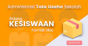 :malus:malus langsung aja dahh gan. Administrasi Tata Usaha Sekolah Kesiswaan Format Doc Katulis