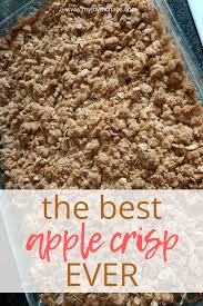 The Best Apple Crisp Ever Recipe My Joy In Chaos Recipe Apple Crisp Recipes Best Apple Crisp Ever Best Apple Crisp