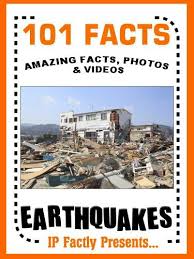 101 Facts Earthquakes Earthquake Book For Kids 101 Earth Facts For Kids 2 Kindle Edition By Ip Fac Earthquake Facts Earth Facts For Kids Facts For Kids
