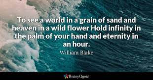 You know there are thousands of grains of sand in the top of the hourglass; Grain Of Sand Quotes Brainyquote