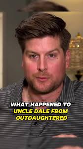 What Happened To Uncle Dale From Outdaughtered? #uncledale#outdaughtered  #tvstars#stars#tvshow#happened#usa_tiktok#trending#celebrity#foryou#fyp