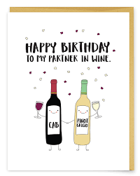 Funny Birthday Wishes Happy Birthday Wine Meme For Her Happy Birthday Partner In Wine Happy Birthday Wine Happy Birthday Friend Birthday Quotes Funny