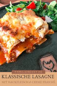 Klassische Lasagne Mit Hackfleisch Und Creme Fraiche Rezept Lasagne Mit Hackfleisch Lasagne Rezept Einfach Lasagne Rezept Klassisch