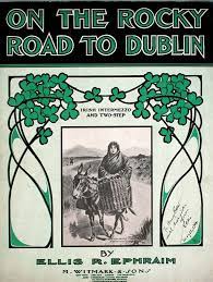 The Rocky Road To Dublin Lyrics And Chords Lyrics And Chords Irish Folk Songs Dublin