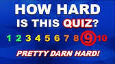 If you fail, then bless your heart. Mixed Knowledge Quiz These Shouldn T Be Too Scary Except For Numbers 6 8 10 Youtube