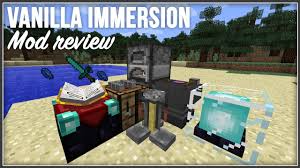 As new minecraft mods have been steadily flowing out since the game's first public release almost a decade ago, there's a whole heap to choose from. Minecraft Vanilla Immersion Mod Review 1 12 Youtube