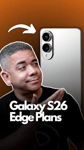 Would you preffer the Galaxy S26+ or a Galaxy S26 Edge to replace it?  Samsung’s plans for next year are rather interesting. #reel #reels #fyp  #shorts #viral #newgalaxy #galaxys26edge #galaxys25edge ...