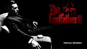 Movie Review – The Godfather Part II – PopCult Reviews