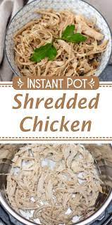Instant Pot Shredded Chicken Corrie Cooks Recipe Shredded Chicken Slow Cooker Shredded Chicken Shredded Chicken Pressure Cooker