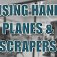 Using Hand Planes & Scrapers event in Orange, CA