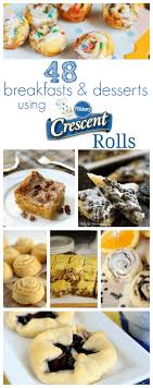 Over 48 Breakfasts And Desserts Using Pillsbury Crescent Rolls Crazy For Crust