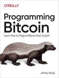 He's a bitcoin developer, educator and entrepreneur who has made contributions song. Programming Bitcoin Learn How To Program Bitcoin From Scratch 1 Song Jimmy Ebook Amazon Com