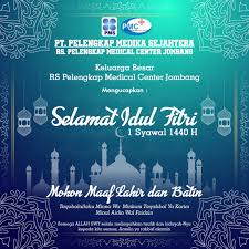 Segelintir telah resmi mengumumkan penetapan idul fitri 2019, namun beberapa belum melakukannya dan melandaskan perkiraan atas 1 syawal berdasarkan kalkulasi. Selamat Hari Raya Idul Fitri 1 Syawal 1440 H Rumah Sakit Pelengkap Medical Center
