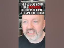 The Federal Vision Heresy