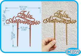 Feliz Aniversario Cake Topper Pedidos Inquiries To Crearcjs Gmail Com Adornos Para Tortas Palabras De Madera Empaques De Regalos