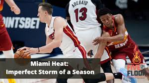 Smith insists a third player on the lakers outside of lebron james and anthony davis must step up if the team wants to to make it out of the west. Miami Heat Imperfect Storm Of A Season Five On The Floor Youtube