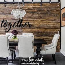 48 Together Sign Together Metal Sign Gather Sign Word Etsy Dining Room Wall Art Dining Room Walls Decor