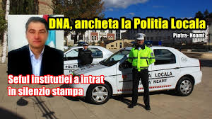 Primaria piatra neamt ⭐ , romania, neamț, piatra neamţ: Dna AnchetÄƒ La PoliÈ›ia LocalÄƒ Piatra NeamÈ› È™eful InstituÈ›iei A Intrat In Silenzio Stampa