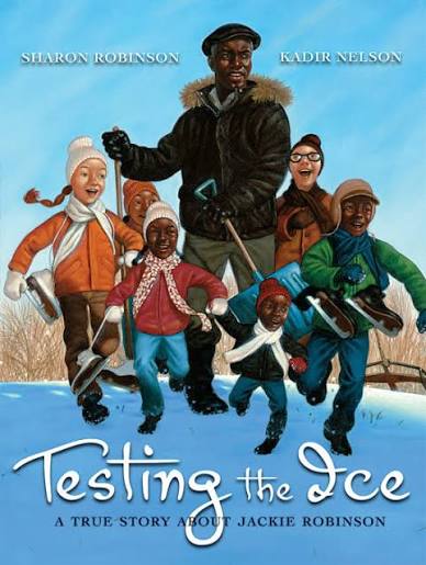 Testing The Ice: A True Story About Jackie Robinson by Sharon Robinson | The  Scholastic Parent Store