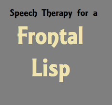 Speech Therapy For A Frontal Lisp Speech And Language Kids Speech Therapy Speech And Language Speech Articulation
