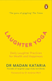 Laughter yoga was started by dr. Buy Laughter Yoga Daily Laughter Practices For Health And Happiness Book Online At Low Prices In India Laughter Yoga Daily Laughter Practices For Health And Happiness Reviews Ratings Amazon In