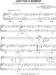 The same thing that blew us together might blow us apart so keep a piece of me precious just for a moment all of my nightmares came true just for a moment my heart was broken in two. Just For A Moment From High School Musical The Musical The Series Sheet Music In D Major Transposable Download Print Sku Mn0206733