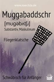 Muggabaddschr Schwabische Spruche Schwabisch Schwaben Witze