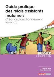 Le guide des assistants maternels 2018. Guide Pratique Des Relais Assistants Maternels Creation Fonctionnement Reseaux By Infopro Digital Issuu